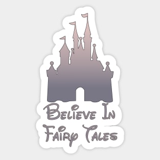 Believe In Fairy Tales - Rose Gold Sticker